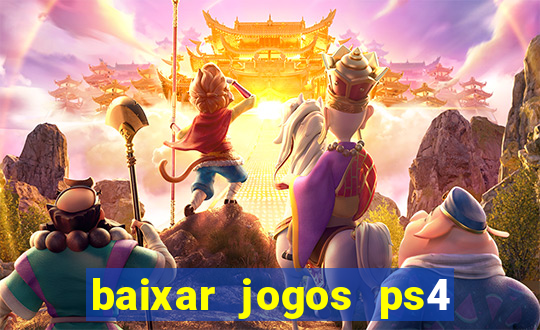 baixar jogos ps4 pkg pt br